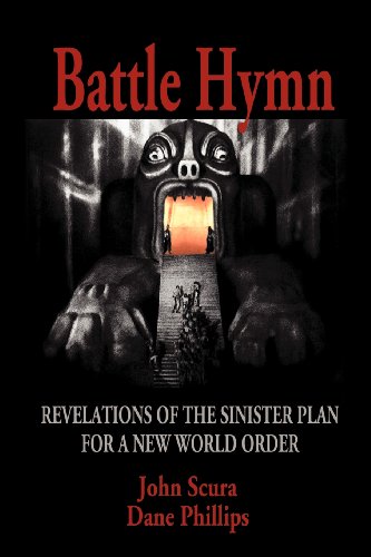 تصویر کتاب Battle Hymn: Revelations of the Sinister Plan for a New World Order