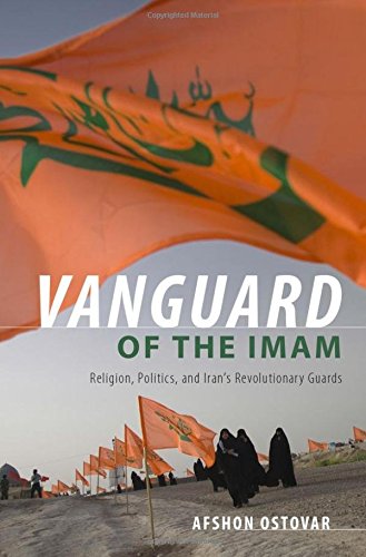 تصویر کتاب Vanguard of the Imam : religion, politics, and Iran's Revolutionary Guards