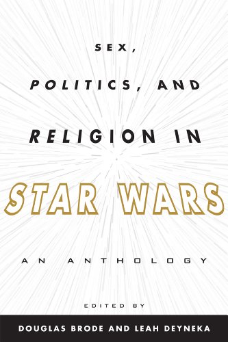 تصویر کتاب Sex, politics, and religion in Star wars : an anthology