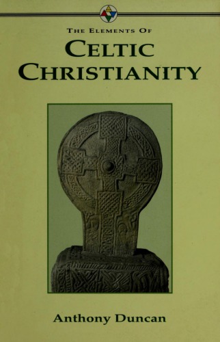 تصویر کتاب The Elements of Celtic Christianity تصویر کتاب The Elements of Celtic Christianity