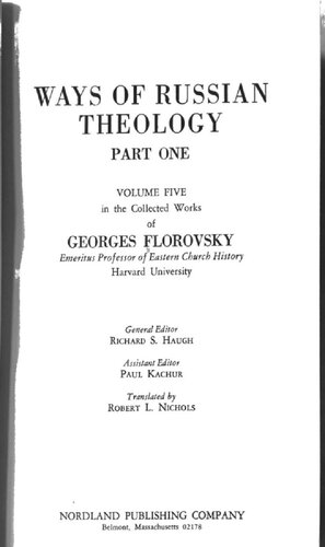 تصویر کتاب Ways of Russian Theology: Part One (Volume Five in the Collected Works of Georges Florovsky) تصویر کتاب Ways of Russian Theology: Part One (Volume Five in the Collected Works of Georges Florovsky)