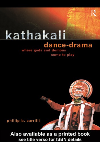 تصویر کتاب Kathakali dance-drama: where gods and demons come to play