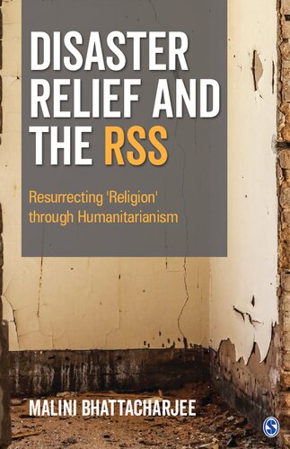 تصویر کتاب Disaster Relief and The RSS: Resurrecting ′Religion′ Through Humanitarianism