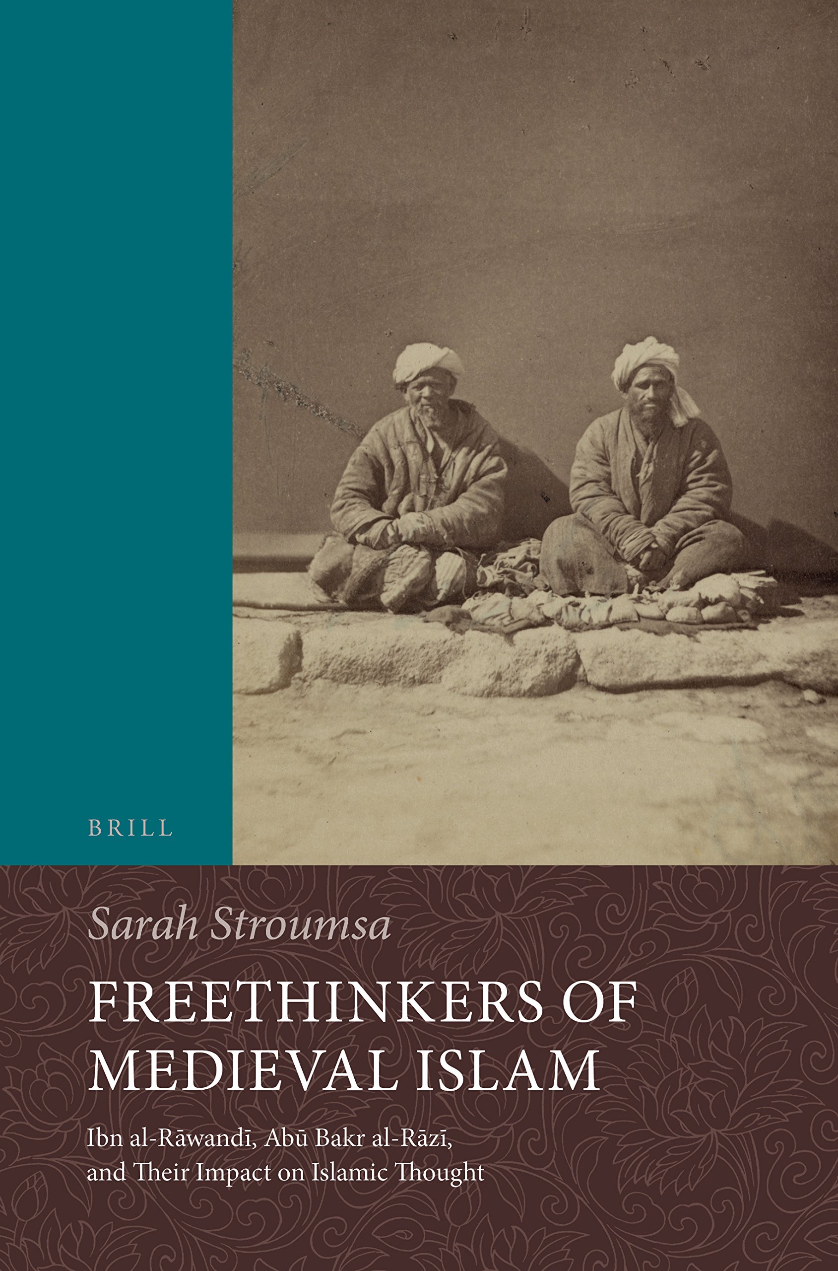 تصویر کتاب Freethinkers of Medieval Islam: Ibn Al-rawandi, Abu Bakr Al-razi, and Their Impact on Islamic Thought (Islamic Philosophy, Theology and Science. Texts and Studies) تصویر کتاب Freethinkers of Medieval Islam: Ibn Al-rawandi, Abu Bakr Al-razi, and Their Impact on Islamic Thought (Islamic Philosophy, Theology and Science. Texts and Studies)