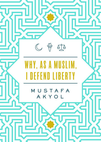 تصویر کتاب Why, as a Muslim, I Defend Liberty