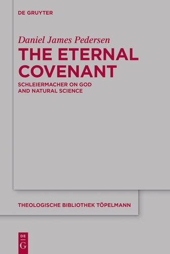 تصویر کتاب The Eternal Covenant: Schleiermacher on God and Natural Science
