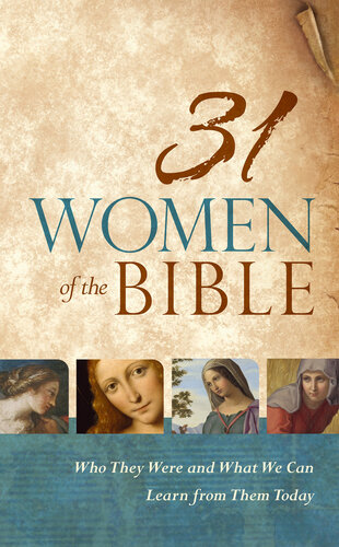 تصویر کتاب 31 Women of the Bible: Who They Were and What We Can Learn from Them Today