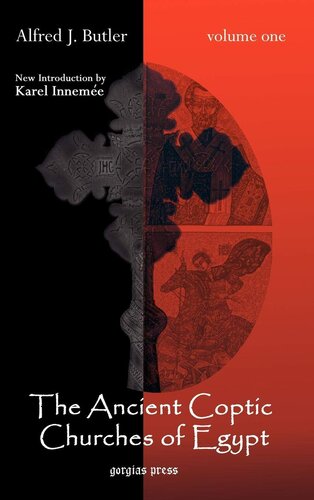 تصویر کتاب The Ancient Coptic Churches of Egypt (New Introduction by Karel Innemee), Volume One (v. 1)