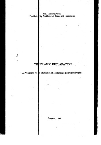 تصویر کتاب The Islamic declaration: A programme for the islamization of Muslims and the Muslim peoples