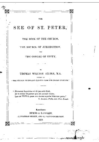 تصویر کتاب The See of St. Peter, the Rock of the Church, the Source of Jurisdiction, and the Centre of Unity تصویر کتاب The See of St. Peter, the Rock of the Church, the Source of Jurisdiction, and the Centre of Unity