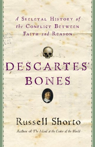 تصویر کتاب Descartes' Bones: A Skeletal History of the Conflict between Faith and Reason