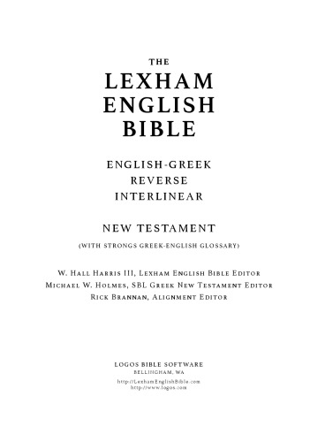 تصویر کتاب The Lexham English Bible. English-Greek Reverse Interlinear New Testament (with Strongs Greek-English Glossary) تصویر کتاب The Lexham English Bible. English-Greek Reverse Interlinear New Testament (with Strongs Greek-English Glossary)